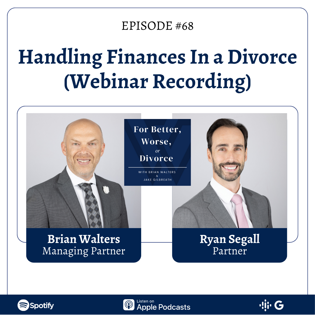 Episode #68: Handling Finances In a Divorce (Webinar Recording)