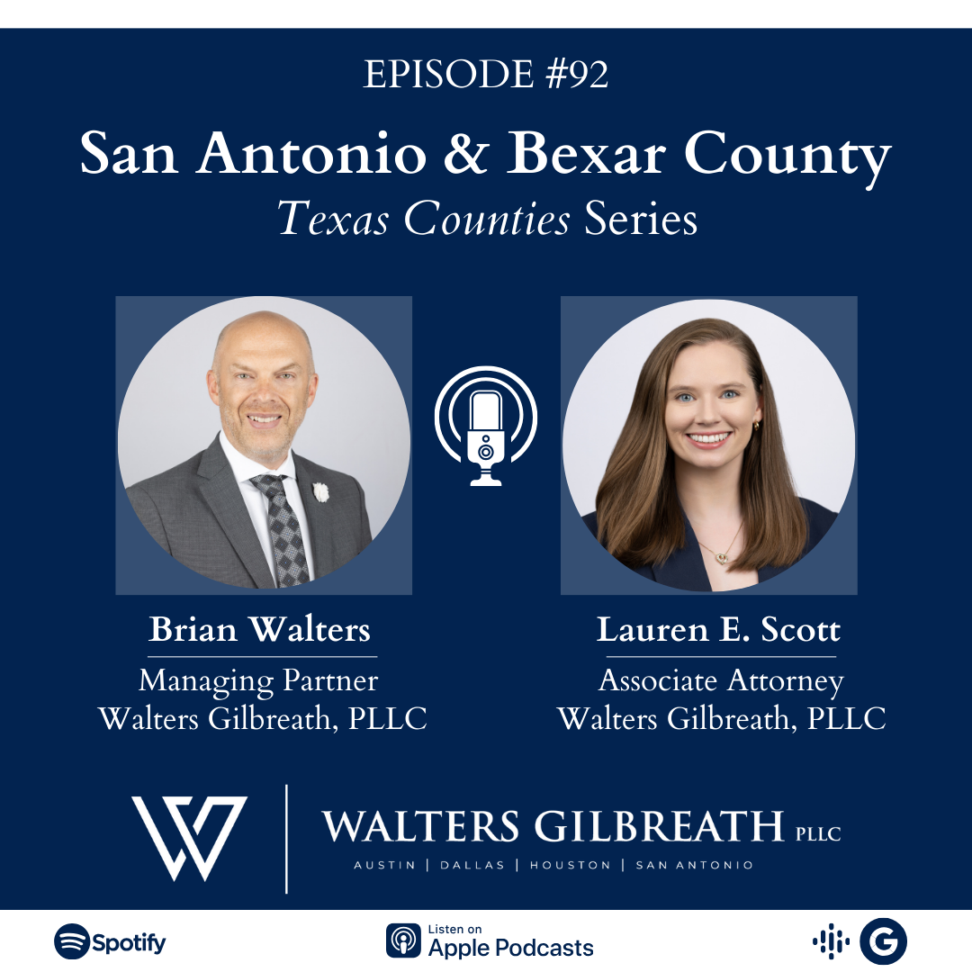 Episode #92: San Antonio & Bexar County | Texas Counties Series