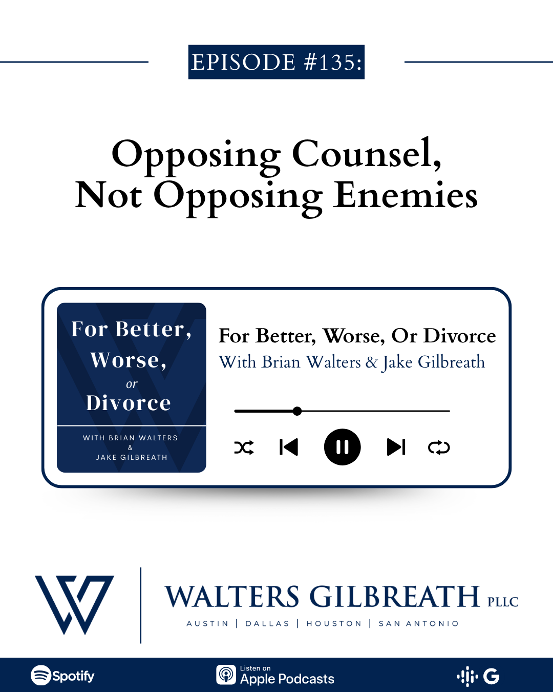 Episode #135: Opposing Counsel, Not Opposing Enemies